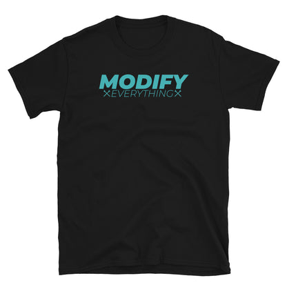 Modify Everything Women's Tee